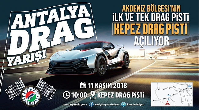 Antalya Kepez'deki Drag Pisti Açılış için gün sayıyor