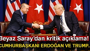 Beyaz Saray: 'Cumhurbaşkanı Erdoğan ve Trump Kaşıkçı'yı görüştü'