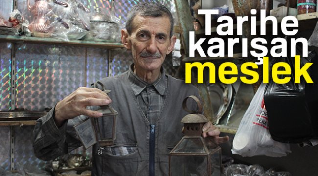 Tarihe karışan meslek: Fanusçuluk