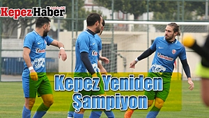 Kepez Yeniden Şampiyon