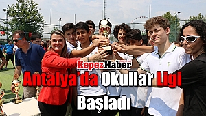 Antalya'da Okullar Ligi Başladı!