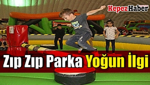 Zıp Zıp Park Yoğun İlgi Gördü!