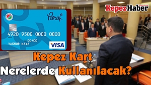 KepezKart Nasıl ve Nerelerde Kullanılacak?