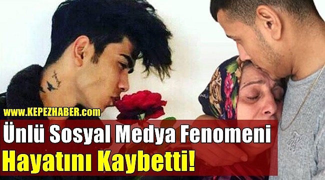 Ünlü Sosyal Medya Fenomeni Hayatını Kaybetti!