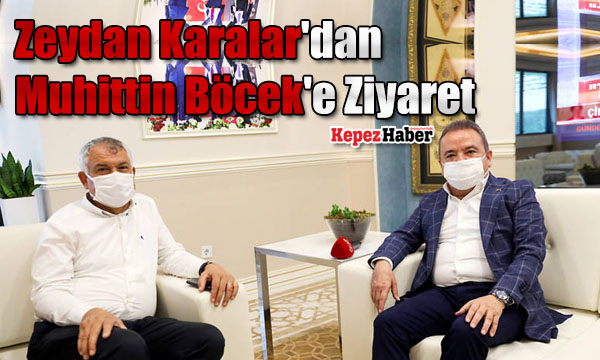 Zeydan Karalar'dan, Muhittin Böcek'e Ziyaret