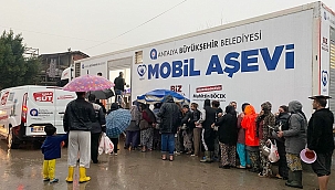Antalya'da Selzede Mahallelere Mobil Aşevi Yardımı