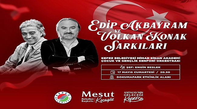 Kepez'de Edip Akbayram ve Volkan Konak gecesi