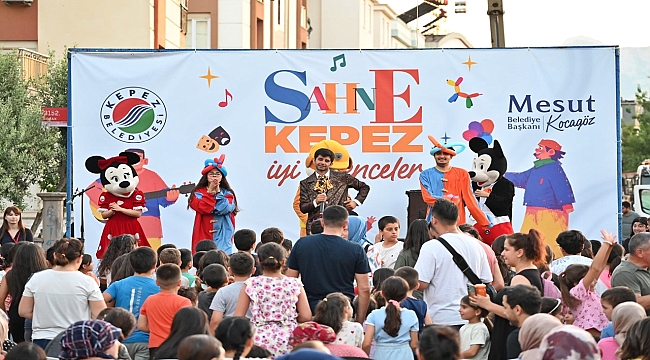 Kepez'de Yaz Etkinlikleri "Sahne Kepez" ile Başladı